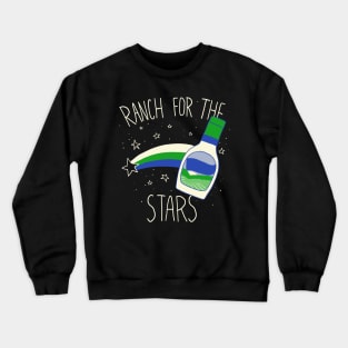 Ranch For The Stars Crewneck Sweatshirt